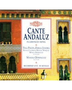 Cante Andaluz - Flamenco Songs recorded Live in Seville