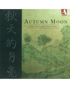 Autumn Moon - The Chinese Virtuosi