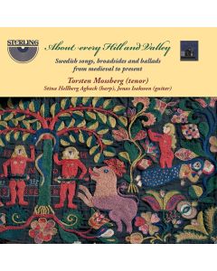 About Every Hill & Valley: Swedish Songs, Broadside & Ballads from Medieval to Present