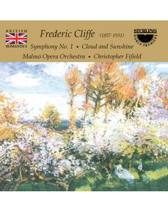 British Romantics: Frederic Cliffe Orchestra Works