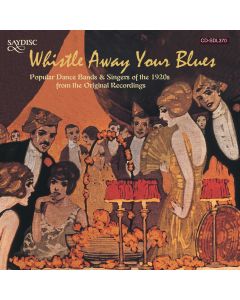 Whistle Away Your Blues