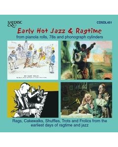 Early  Hot Jazz & Ragtime from pianola rolls, 78s and phonographic cylinders