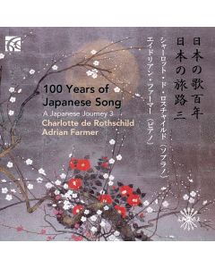 100 Years of Japanese Song : A Japanese Journey Vol.3