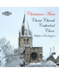 Christmas Music - Christ Church Cathedral Choir, Oxford