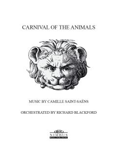 Camille Saint-Saëns, orchestrated by Richard Blackford: Carnival of the Animals for Orchestra [Printed Music for Hire]