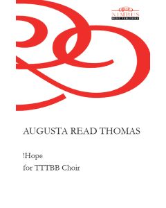 Augusta Read Thomas: !HOPE for TTTBB Choir [Printed Music]