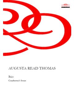 Augusta Read Thomas: Brio - Conductor's Score and Orchestral Parts [Printed Music for Hire]