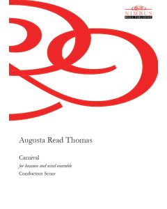 Augusta Read Thomas: Carnival for bassoon & wind ensemble - Conductor's Score & Parts [Printed Music for Hire]