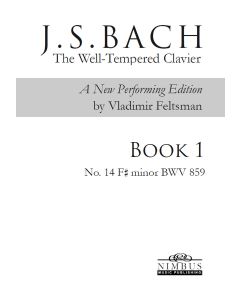 J.S. Bach: The Well-Tempered Clavier, a new performing edition by Vladimir Feltsman - Book 1 No. 14 in F sharp minor BWV859 [Printed Music]