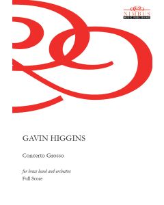 Gavin Higgins: Concerto Grosso for brass band & orchestra [Printed Music for Hire]