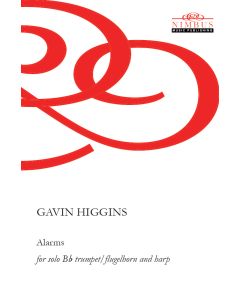 Gavin Higgins: Alarms for Solo B♭ Trumpet / Flugelhorn and Harp [Printed Music]