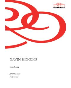 Gavin Higgins: Suo Gân for brass band [Printed Music]