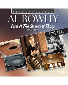 Al Bowlly, Love Is The Sweetest Thing