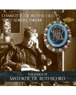 The Songs of Mathilde de Rothschild